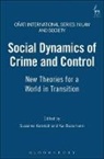 Kai Bußmann, Susanne Karstedt, Susanne Karstedt and Kai Bussmann, Kai Bußmann, Professor Susanne (Griffith University) Karstedt, Susan Karstedt... - Social Dynamics of Crime and Control