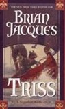 Brian Jacques - Triss