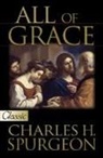 Charles Haddon Spurgeon, Lloyd Hildebrand - All of Grace