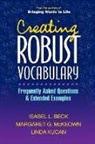 Isabel L. Beck, Isabel L. (Aaron T. Beck Beck, Isabel L. (University of Pennsylvania (Emeritus) Beck, Mary E. Curtis, Linda Kucan, Linda (PhD Kucan... - Creating Robust Vocabulary