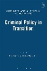 Penny Green, Andrew Rutherford, Penny Green, Green Penny, Andrew Rutherford - Criminal Policy in Transition
