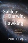 Phil Dowe - Galileo, Darwin, and Hawking