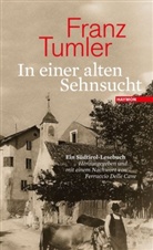 Ferruccio Delle Cave, Franz Tumler, Ferruccio Delle Cave - In einer alten Sehnsucht