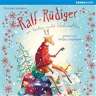 Annette Herzog, Christia Seltmann, Christian Seltmann, Philipp Schepmann - Ralf Rüdiger. Ein Rentier sucht Weihnachten, 1 Audio-CD (Audio book)