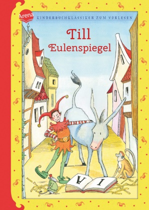 Christiane Hansen, Elke Leger, Christiane Hansen - Till Eulenspiegel, m. Audio-CD - Kinderbuchklassiker zum Vorlesen