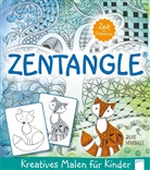 Jane Marbaix, Jane Marbaix, Nadja Runschke - Zentangle®. Kreatives Malen für Kinder