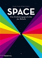Heathe Couper, Heather Couper, Nigel Henbest - SPACE - Eine Entdeckungsgeschichte des Weltalls
