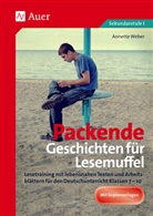 Annette Weber - Packende Geschichten für Lesemuffel