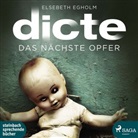 Dagmar Bittner, Elsebeth Egholm - Dicte - Das nächste Opfer, MP3-CD (Hörbuch)