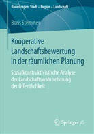 Boris Stemmer, Sebastia Kinder (Prof. Dr.), Sebastian Kinder (Prof. Dr.), Olaf Schnur (Dr.) - Kooperative Landschaftsbewertung in der r&auml;umlichen Planung