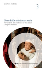 Christof L Diedrichs, Christof L. Diedrichs - Ohne Brille sieht man mehr
