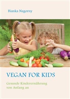 Bianka Nagorny - Vegan for Kids