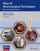 Richard G. Fessler, Richard Glenn Fessler, Richar Glenn Fessler, Richard Glenn Fessler, N Sekhar, N Sekhar... - Atlas of Neurosurgical Techniques