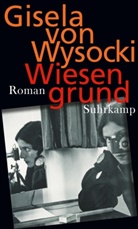 Gisela Wysocki, Gisela von Wysocki - Wiesengrund