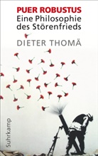 Dieter Thomä - Puer robustus