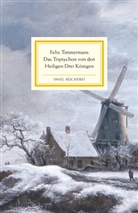 Felix Timmermans, Felix Timmermans - Das Triptychon von den Heiligen Drei Königen