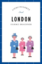 Ulrike Draesner - London - Lieblingsorte