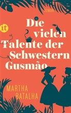 Martha Batalha, Martha M Batalha, Martha M. Batalha - Die vielen Talente der Schwestern Gusmão
