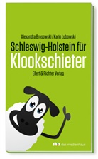 Alexandr Brosowski, Alexandra Brosowski, Karin Lubowski - Schleswig-Holstein für Klookschieter