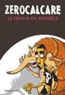 Zerocalcare - La profecía del armadillo