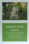 Heinrich Heine - Ensayos : Sobre la historia de la religión y la filosofía en Alemania ; La escuela romántica ; Espíritus elementales