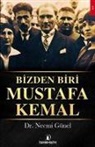 Necmi Günel - Bizden Biri Mustafa Kemal