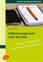 Birgit Arnsmann - Selbstmanagement statt Burnout