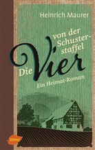 Heinrich Maurer - Die vier von der Schusterstaffel