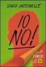 David La Rochelle - Io no!... O forse si