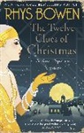 Rhys Bowen, Bowen Rhys - The Twelve Clues of Christmas