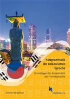 Holmer Brochlos - Kurzgrammatik der koreanischen Sprache