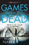James Nally, Nally James - Games with the Dead