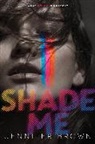 Jennifer Brown - Shade Me