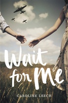 Caroline Leech - Wait for Me