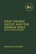 Johanna Stiebert, Johanna (University of Leeds Stiebert,  Stiebert Johanna, Claudia V. Camp, Andrew Mein - First-Degree Incest and the Hebrew Bible - Sex in the Family