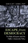 David M. Levy, David M. Peart Levy, Levy David M., Sandra J. Peart, Peart Sandra J. - Escape From Democracy