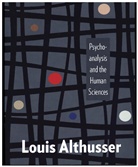 Louis Althusser, Althusser Louis - Psychoanalysis and the Human Sciences