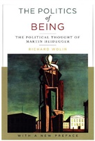 Richard Wolin, Richard (Distinguished Professor Wolin, Wolin Richard - Politics of Being