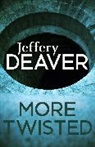 Jeffery Deaver, Deaver Jeffery - More Twisted