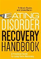 Emma Bacon, Nicola Davies, Nicola Bacon Davies, Davies Nicola and Ba - Eating Disorder Recovery Handbook