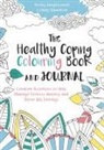 Pooky Knightsmith, Knightsmith Pooky Il, Emily Hamilton - The Healthy Coping Colouring Book and Journal