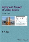 B K Bala, B. K. Bala, BK Bala, Bala B. K. - Drying and Storage of Cereal Grains
