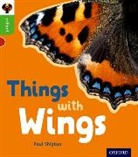 Paul Shipton - Oxford Reading Tree Infact: Oxford Level 2: Things With Wings