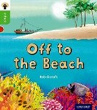 Rob Alcraft, Mark Janssen - Oxford Reading Tree Infact: Oxford Level 2: Off to the Beach