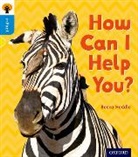 Becca Heddle, George Bletsis - Oxford Reading Tree Infact: Oxford Level 3: How Can I Help You?