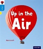Rob Alcraft, Natalie Hughes - Oxford Reading Tree Infact: Oxford Level 3: Up in the Air