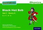 Gill Munton, Munton Gill, Tim Archbold, Archbold Tim - Read Write Inc. Phonics: Black Hat Bob (Green Set 1 Storybook 5)