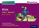 Gill Munton, Tim Archbold - Read Write Inc. Phonics: Elvis (Purple Set 2 Storybook 6)