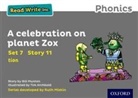 Gill Munton, Munton Gill, Tim Archbold, Archbold Tim - Read Write Inc. Phonics: A Celebration on Planet Zox Grey Set 7