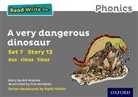 Gill Munton, Munton Gill, Tim Archbold, Archbold Tim - Read Write Inc. Phonics: A Very Dangerous Dinosaur Grey Set 7